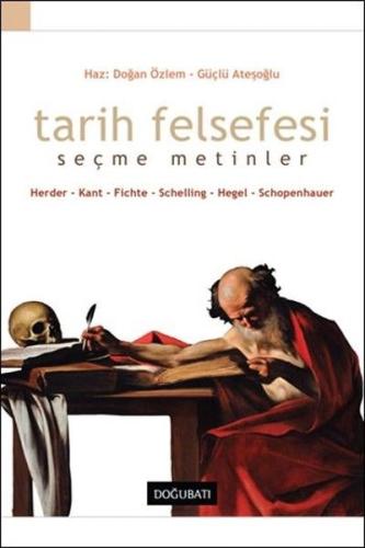 Tarih Felsefesi-Seçme Metinler %10 indirimli Doğan Özlem