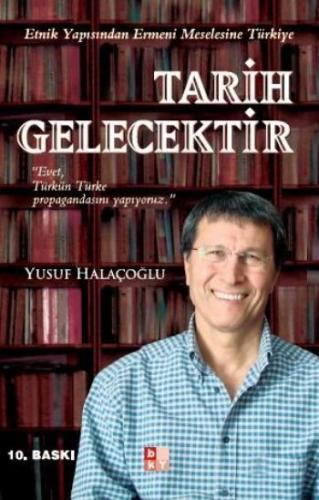 Tarih Gelecektir %22 indirimli Yusuf Halaçoğlu