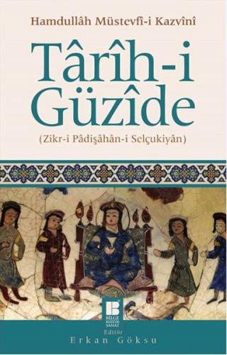 Tarih-i Güzide Zikr-i Padişahan-i Selçukiyan %14 indirimli Hamdullah M