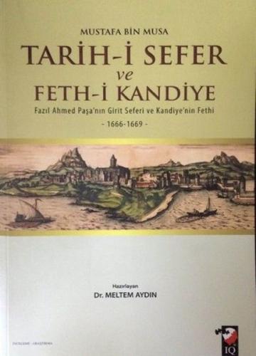 Tarih-i Sefer ve Feth-i Kandiye %22 indirimli Mustafa Bin Musa