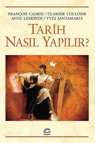 Tarih Nasıl Yapılır? %10 indirimli François Cadiou