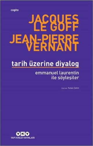 Tarih Üzerine Diyalog - Emmanuel Laurentin ile Söyleşiler %18 indiriml