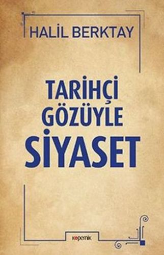 Tarihçi Gözüyle Siyaset %14 indirimli Halil Berktay