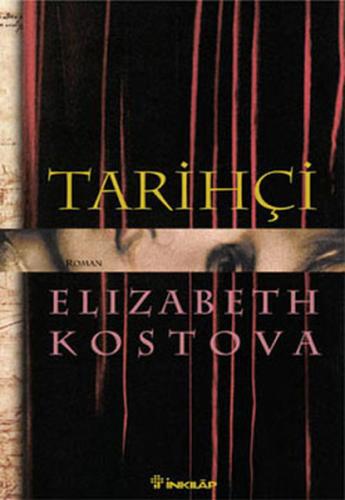 Tarihçi (The Historian) %15 indirimli Elizabeth Kostova