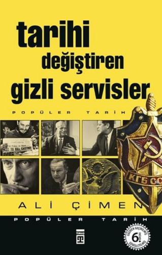 Tarihi Değiştiren Gizli Servisler Ali Çimen