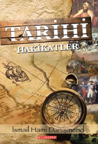 Tarihi Hakikatler İsmail Hami Danişmend