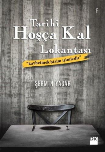 Tarihi Hoşça Kal Lokantası-İmzalı Şermin Yaşar