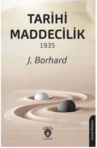 Tarihi Maddecilik 1935 %25 indirimli J. Borhard