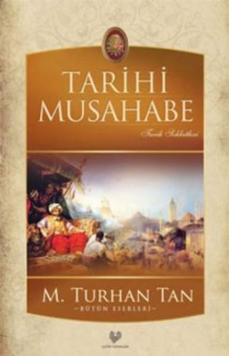 Tarihi Musahabe %10 indirimli M. Turhan Tan