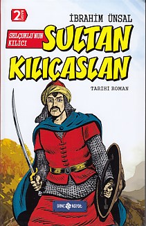 Tarihi Roman 10 - Selçuklu'nun Kılıcı Sultan Kılıçaslan %20 indirimli 