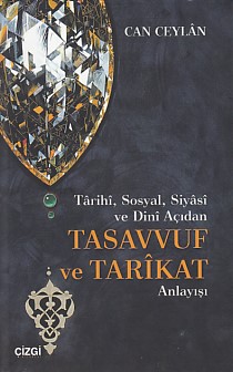 Tarihi, Sosyal, Siyasi ve Dini Açıdan Tasavvuf ve Tarikat Anlayışı %23