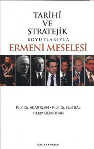 Tarihi ve Stratejik Boyutlarıyla Ermeni Meselesi %15 indirimli Ali Ars