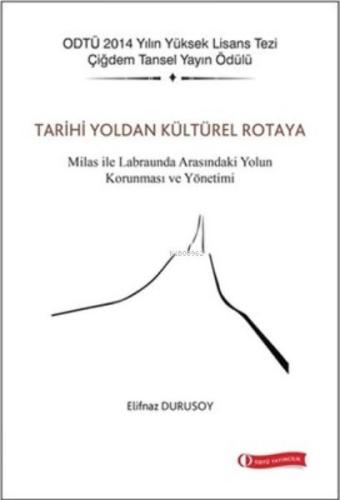 Tarihi Yoldan Kültürel Rotaya %12 indirimli Elifnaz Durusoy