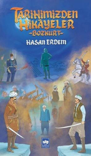 Tarihimizden Hikayeler - Bozkurt %19 indirimli Hasan Erdem