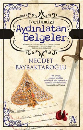 Tarihimizi Aydınlatan Belgeler %22 indirimli Necdet Bayraktaroğlu