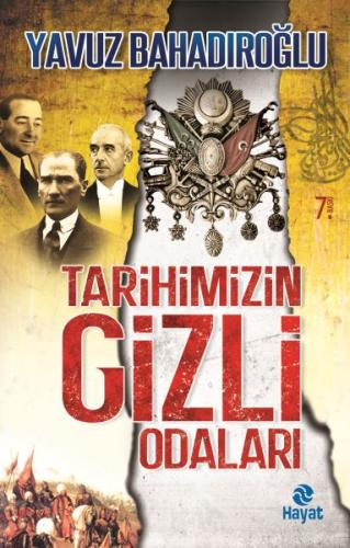 Tarihimizin Gizli Odaları %20 indirimli Yavuz Bahadıroğlu