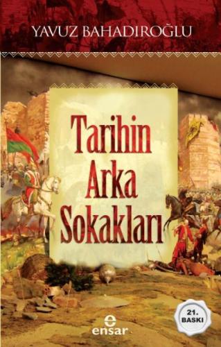 Tarihin Arka Sokakları %18 indirimli Yavuz Bahadıroğlu