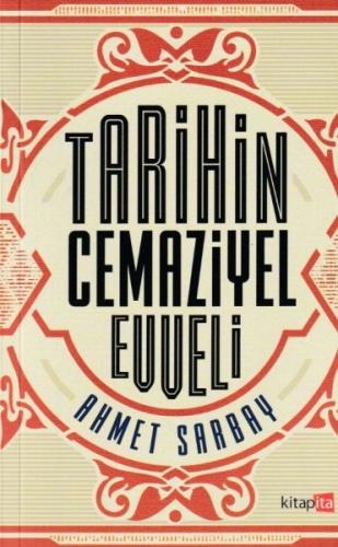 Tarihin Cemaziyel Evveli Ahmet Sarbay