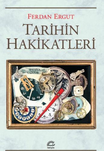 Tarihin Hakikatleri %10 indirimli Ferdan Ergut