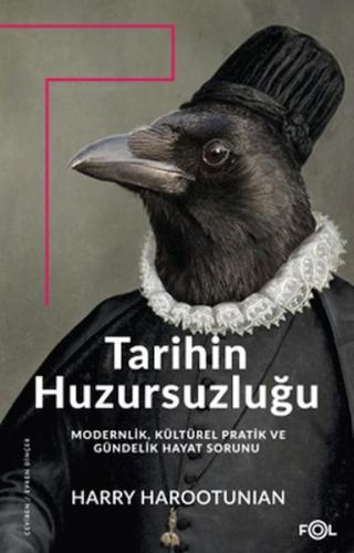 Tarihin Huzursuzluğu %17 indirimli Harry Harootunian