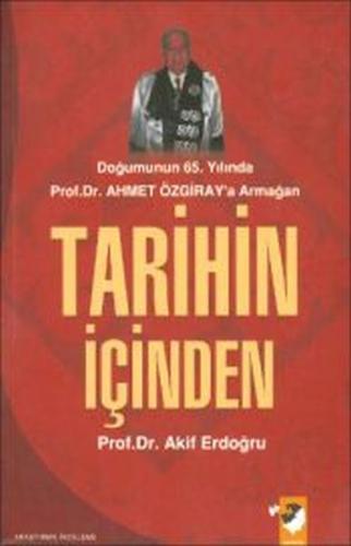 Tarihin İçinden %22 indirimli Akif Erdoğru