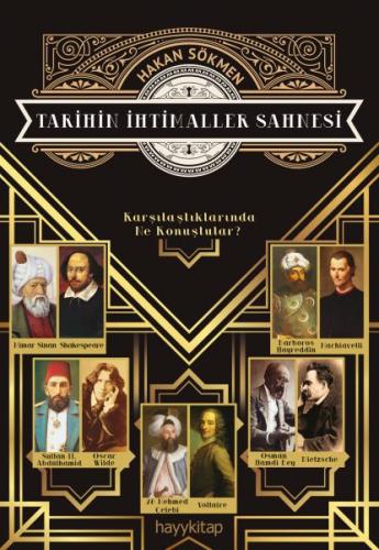 Tarihin İhtimaller Sahnesi - Karşılaştıklarında Ne Konuştular? %15 ind