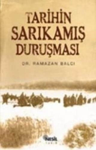 Tarihin Sarıkamış Duruşması Ramazan Balcı