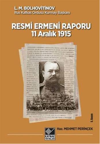 Tarihli Resmi Ermeni Raporu 11 Aralık 1915 %15 indirimli L. M. Bolhovi