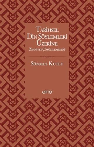 Tarihsel Din Söylemleri Üzerine Zihniyet Çözümlemeleri %17 indirimli S