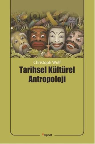 Tarihsel Kültürel Antropoloji Christoph Wulf