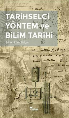 Tarihselci Yöntem ve Bilim Tarihi Kolektif