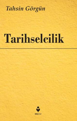 Tarihselcilik %20 indirimli Tahsin Görgün