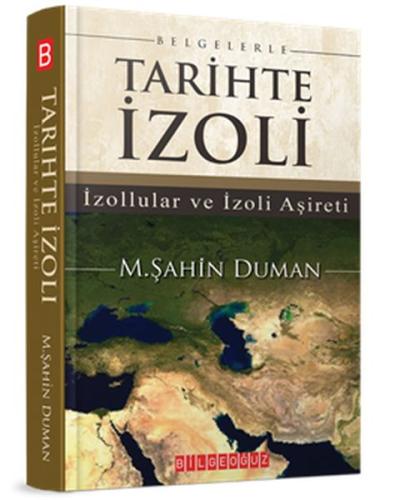 Tarihte İzoli M. Şahin Duman