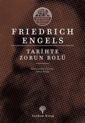 Tarihte Zorun Rolü %12 indirimli Friedrich Engels