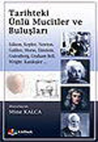 Tarihteki Ünlü Mucitler ve Buluşları Mine Kalca