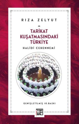 Tarikat Kuşatmasındaki Türkiye Halidi Cehennemi %17 indirimli Rıza Zel