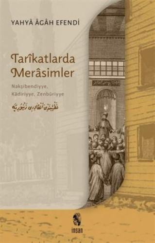 Tarikatlarda Merasimler - Nakşibendiyye, Kadiriyye, Zenbüriyye %18 ind