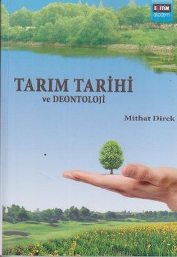 Tarım Tarihi ve Deontoloji %3 indirimli Mithat Direk