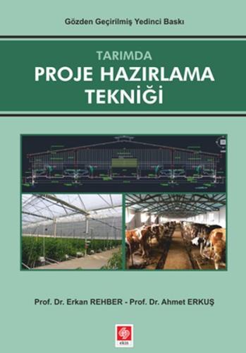 Tarımda Proje Hazırlama Tekniği Erkan Rehber - Ahmet Erkuş