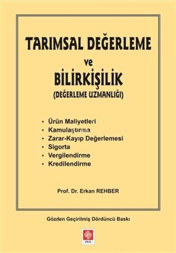 Tarımsal Değerleme ve Bilirkişilik (Değerleme Uzmanlığı) Erkan Rehber