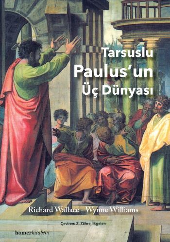 Tarsuslu Paulus'un Üç Dünyası Wynne Williams