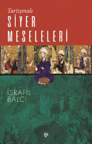 Tartışmalı Siyer Meseleleri %17 indirimli İsrafil Balcı