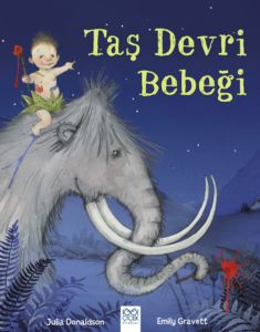 Taş Devri Bebeği %14 indirimli Julia Donaldson