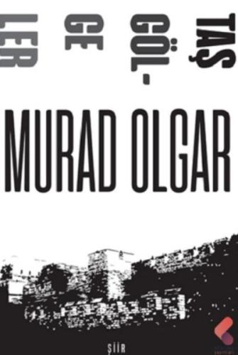 Taş Gölgeler Murad Olgar