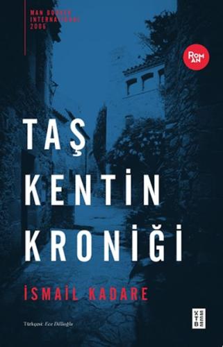 Taş Kentin Kroniği %17 indirimli İsmail Kadare