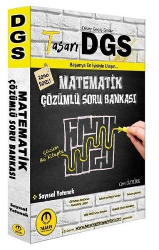 Tasarı 2021 DGS Matematik Sayısal Yetenek Çözümlü Soru Bankası Cem Özt