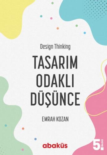 Tasarım Odaklı Düşünce - Design Thinking %20 indirimli Emrah Kozan