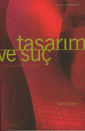 Tasarım ve Suç %10 indirimli Hal Foster