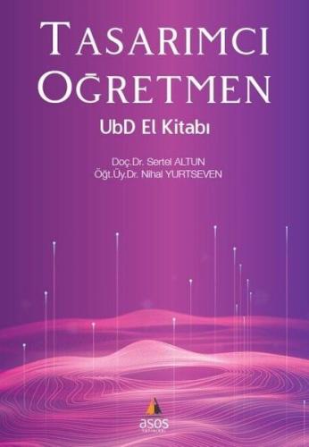 Tasarımcı Öğretmen Ubd El Kitabı Sertel Altun