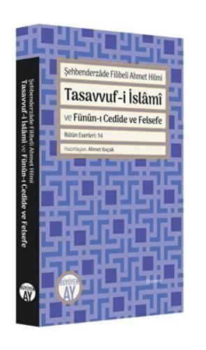 Tasavvuf-I İslami Şehbenderzade Filibeli Ahmet